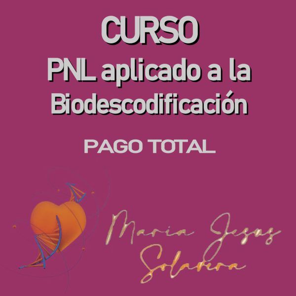 Curso PNL aplicado a la Biodescodificación - Pago total