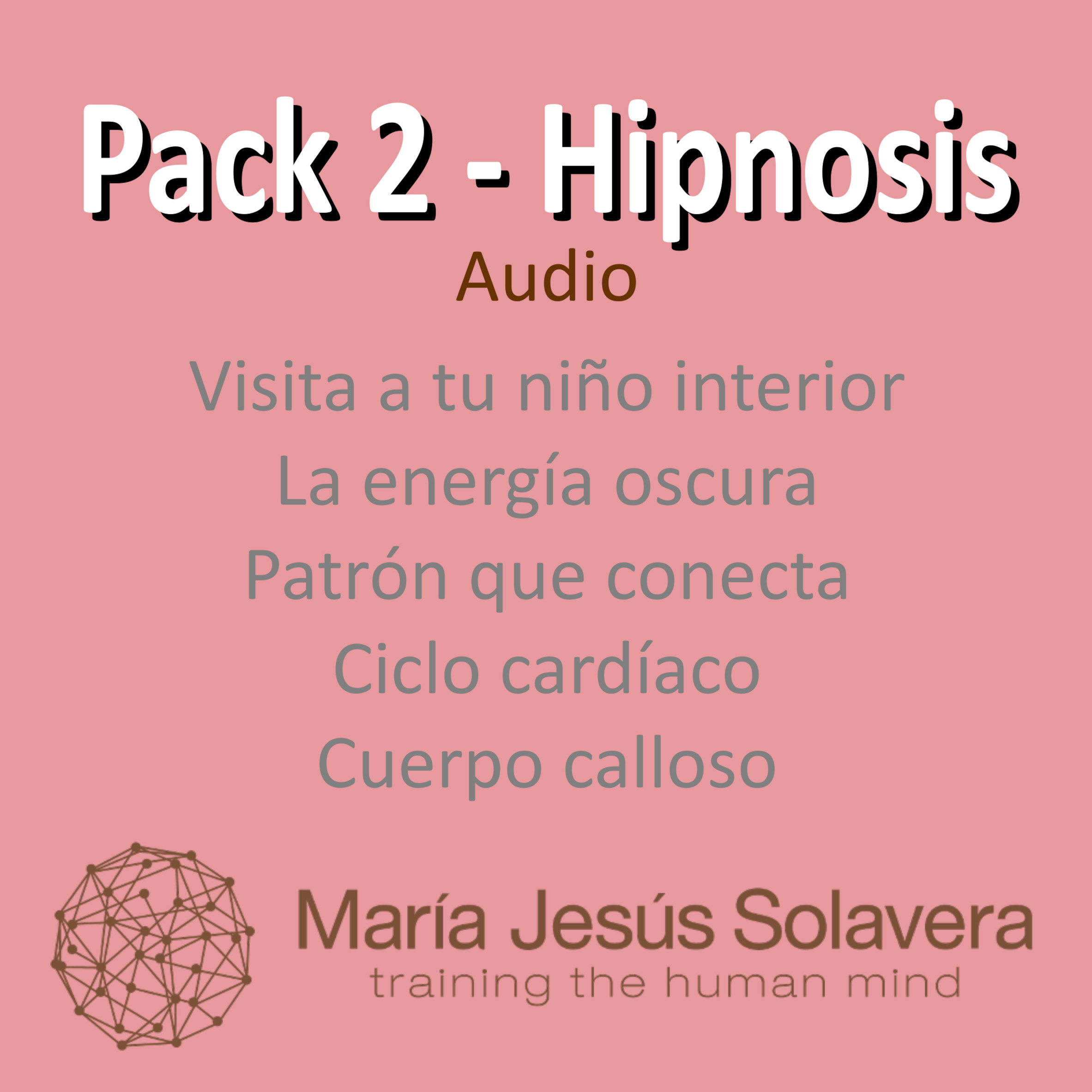 Biotrances® - Hipnosis 2 - María Jesús Solavera