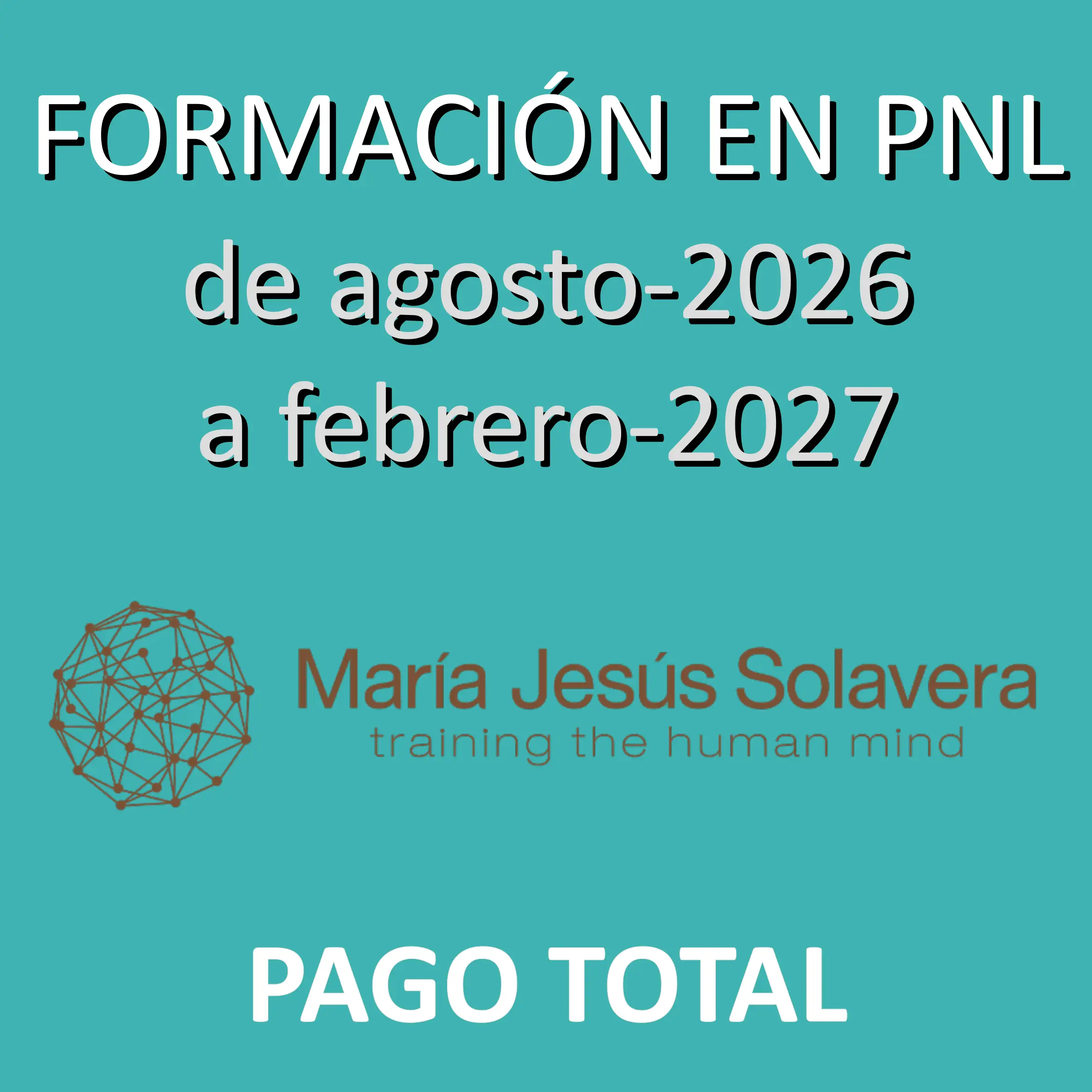 formación en pnl: pago total (agosto-2026 a febrero-2027)